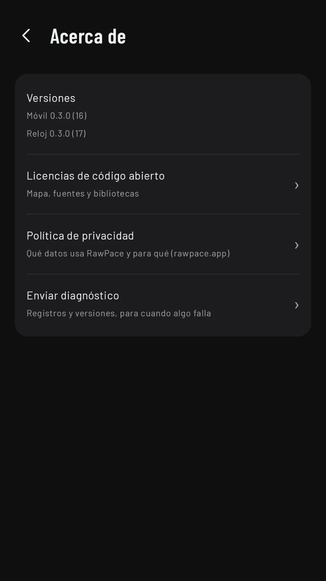 Ajustes › Acerca de: las versiones de las dos apps (Móvil 0.3.0 y Reloj 0.3.0), las licencias, la política de privacidad y Enviar diagnóstico